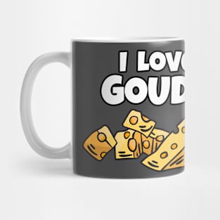 I Love Gouda Mug